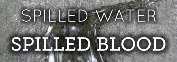 spilledwater_spilledblood