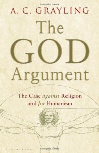 The God Argument by A. C. Grayling