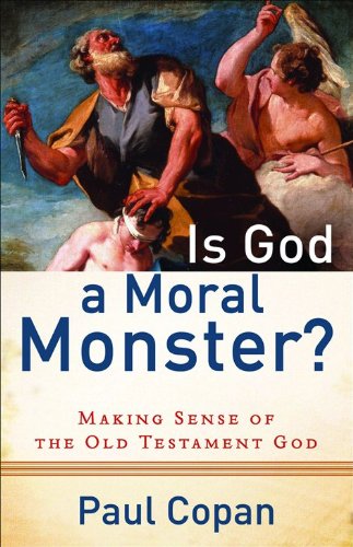 Is God A Moral Monster?