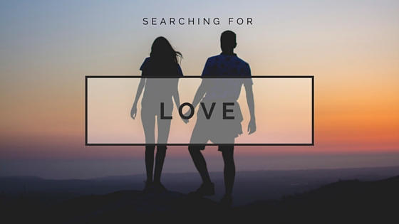 Searching for Love